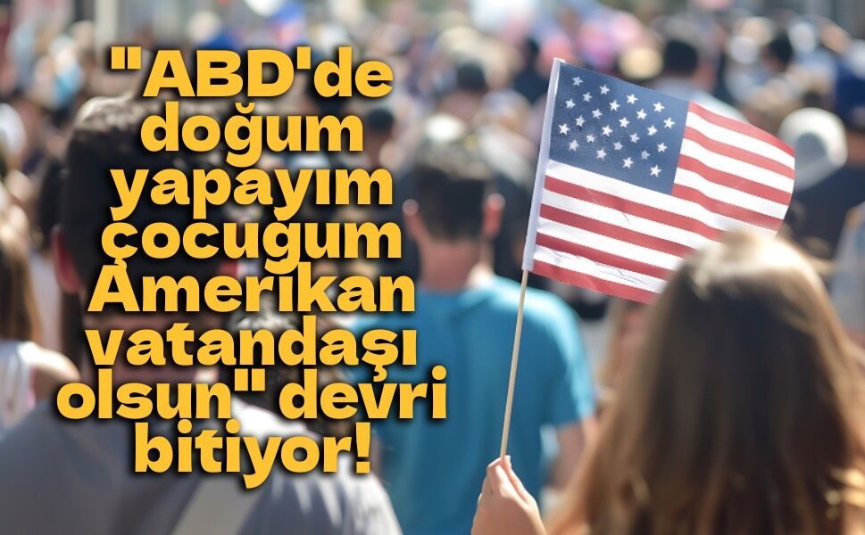 Doğumla vatandaşlık hakkında yeni dönem! Trump iki kararnameye imza attı