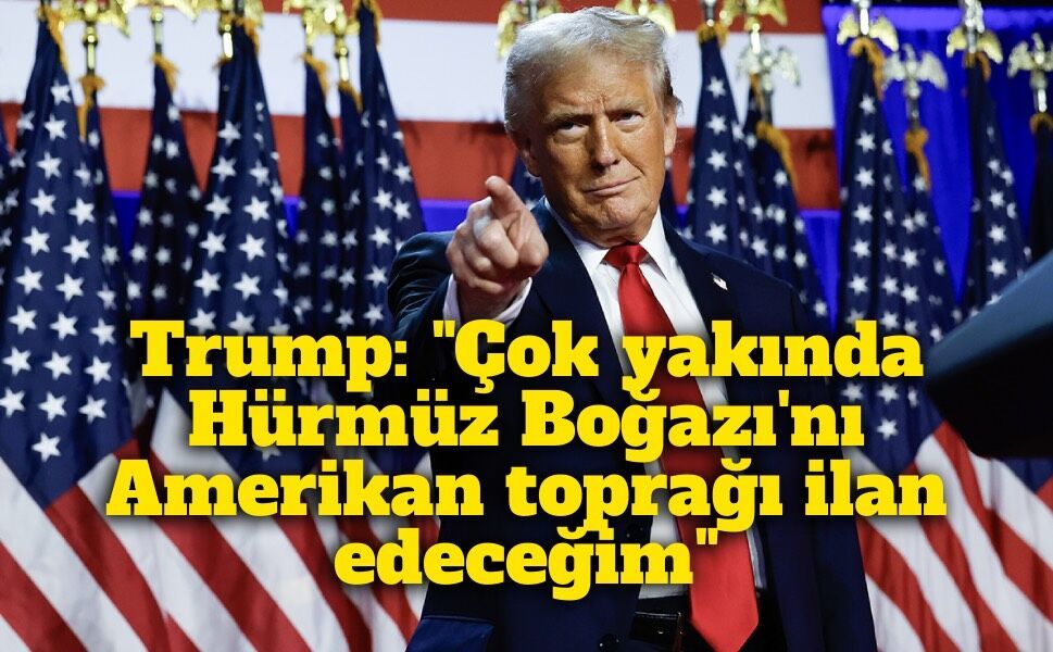Trump “Amerikan toprağı” dedi, İran rest çekti: Hürmüz Boğazı’nda tansiyon yükseldi