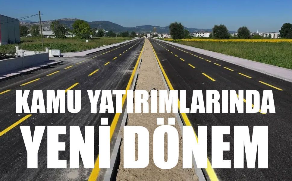 Kamu yatırımlarında 2027-2029 dönemi için tasarruf ve öncelik dönemi