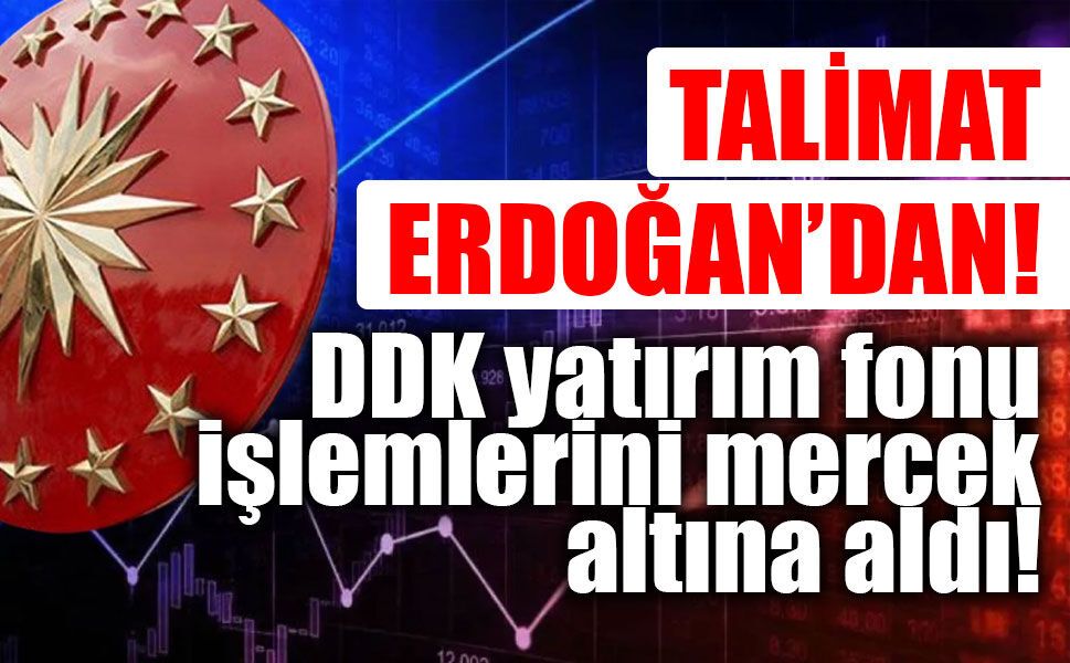 DDK yatırım fonu işlemlerini mercek altına aldı!