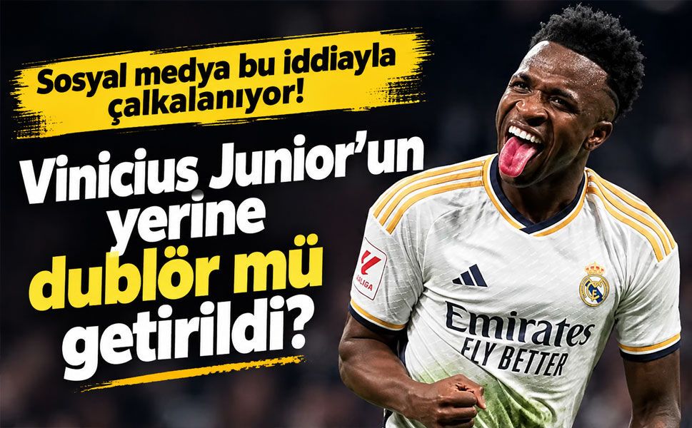 Vinicius Junior hakkında akılalmaz komplo teorisi! “Öldürüldü, yerine dublörü getirildi”