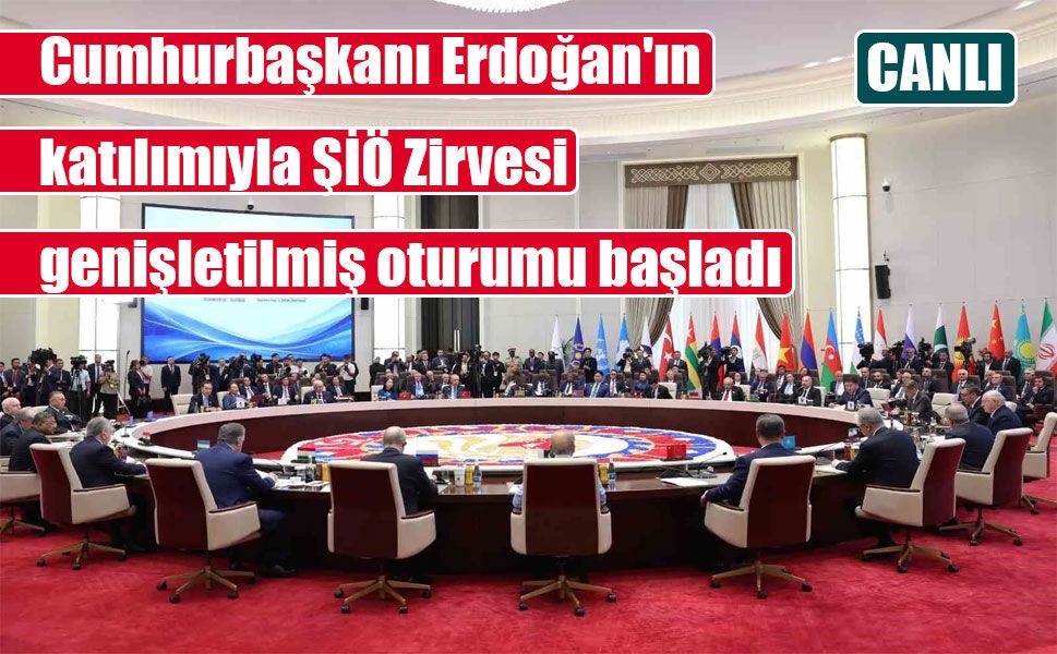 Cumhurbaşkanı Erdoğan'ın katılımıyla ŞİÖ Zirvesi genişletilmiş oturumu başladı
