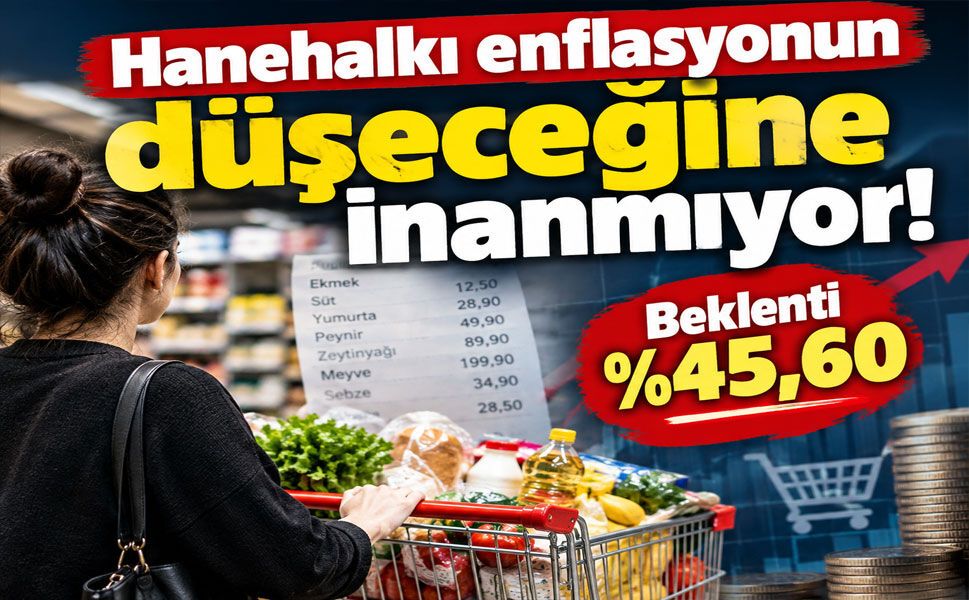 Enflasyonda dikkat çeken beklenti farkı! Hanehalkı yüzde 45,60 bekliyor