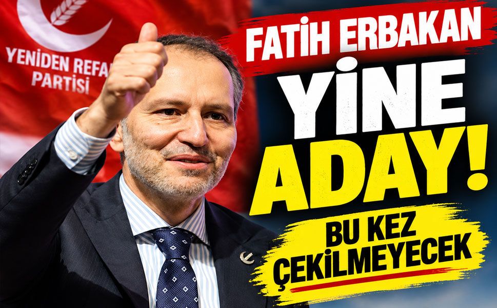 Fatih Erbakan’dan cumhurbaşkanlığı adaylığı açıklaması: “Bu kez çekilmeyeceğiz”
