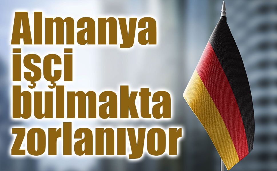 Almanya’da iş gücü krizi büyüyor: 2029’da 723 bin kişilik açık bekleniyor