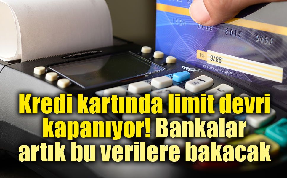 Milyonlarca kişiyi ilgilendiriyor! Kredi kartı limitlerine gelir freni geliyor!