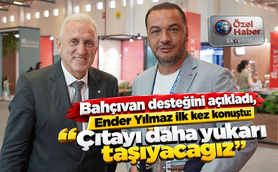 Bahçıvan’dan sonra gözler onda! İSO Başkan Adayı Ender Yılmaz Ekovitrin’e konuştu