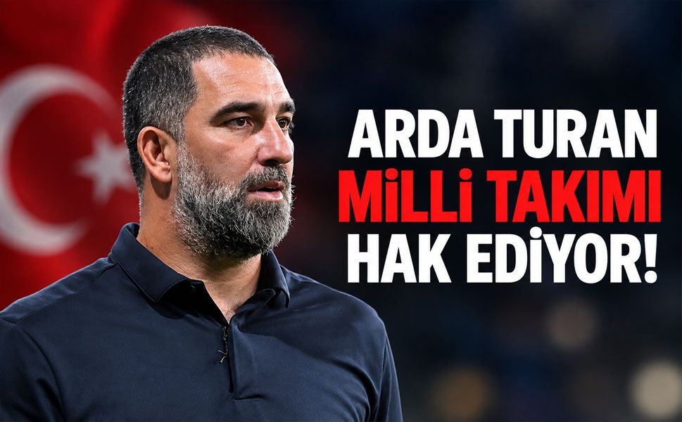 Arda Turan Milli Takımı hak ediyor!