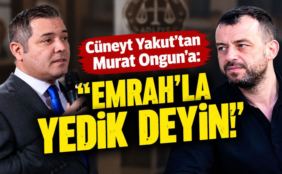 İBB davasında ortalık karıştı! Cüneyt Yakut’tan Murat Ongun’a: “Emrah’la yedik deyin!”