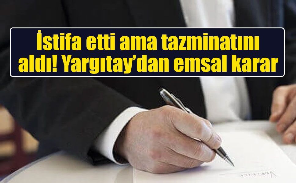 Yargıtaydan sürgün istifasında tazminat kararı