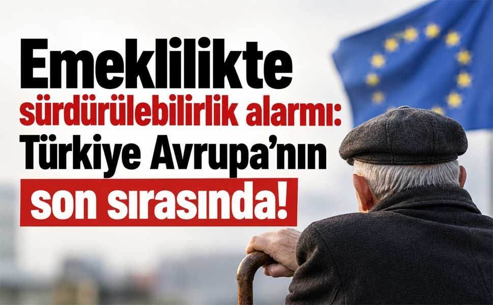 Küresel Emeklilik Endeksi’nde Türkiye için dikkat çeken sonuç!