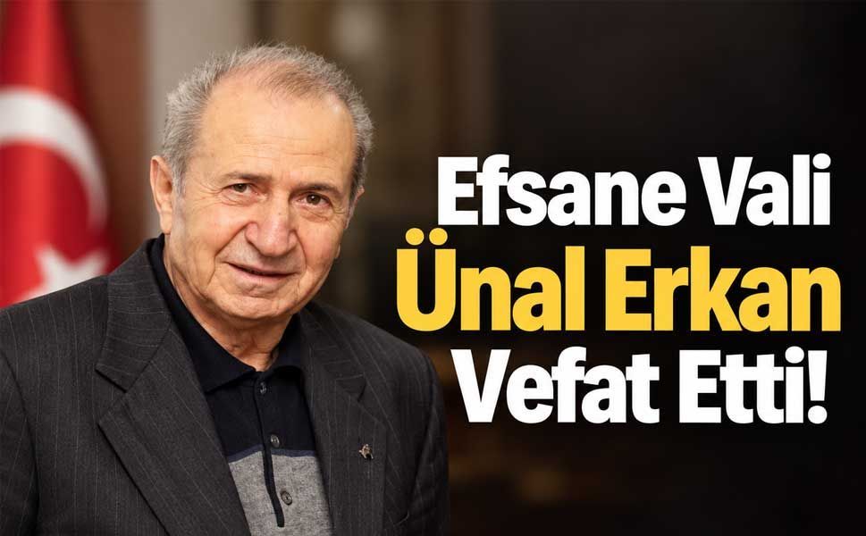 Eski Devlet Bakanı Ünal Erkan hayatını kaybetti! İşte Ünal Erkan’ın hayatı ve kariyeri