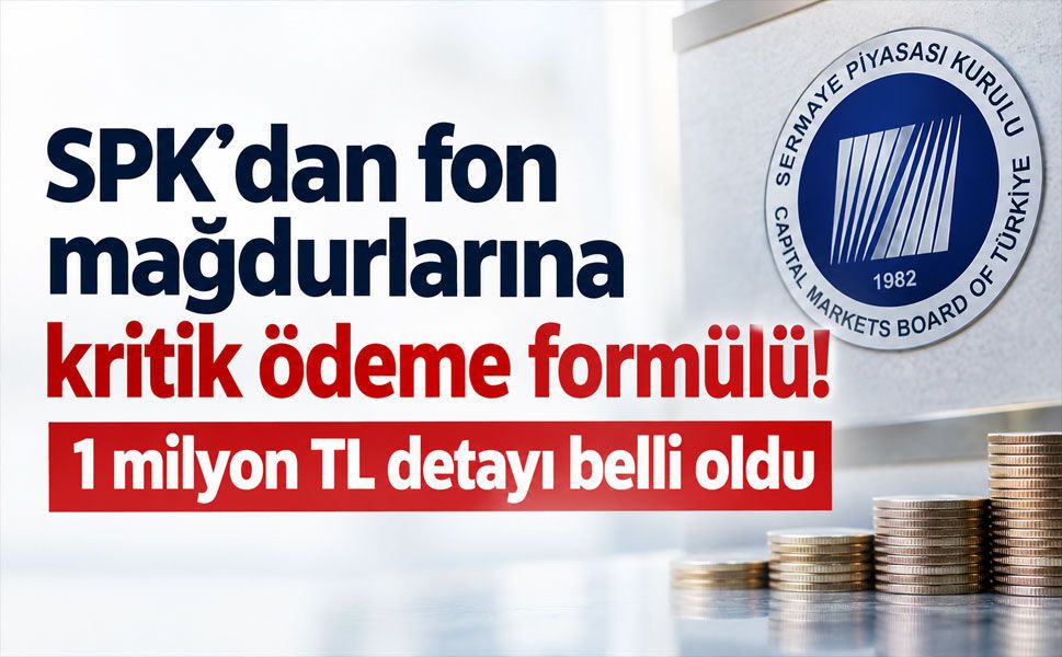 SPK’dan fonzedelere kritik açıklama: 1 milyon TL sınırı her fon için ayrı uygulanacak