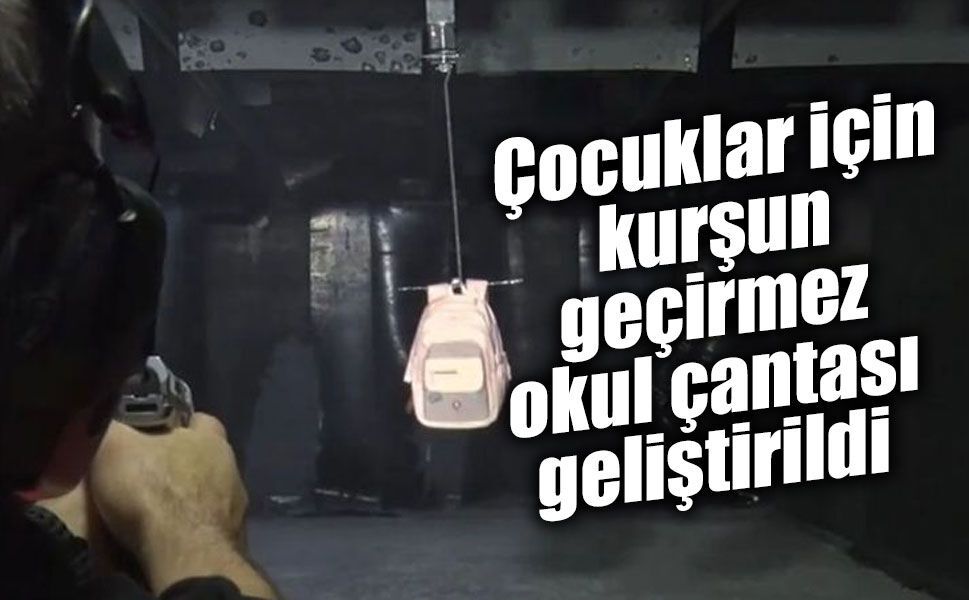 Çocuklar için kurşun geçirmez okul çantası geliştirildi