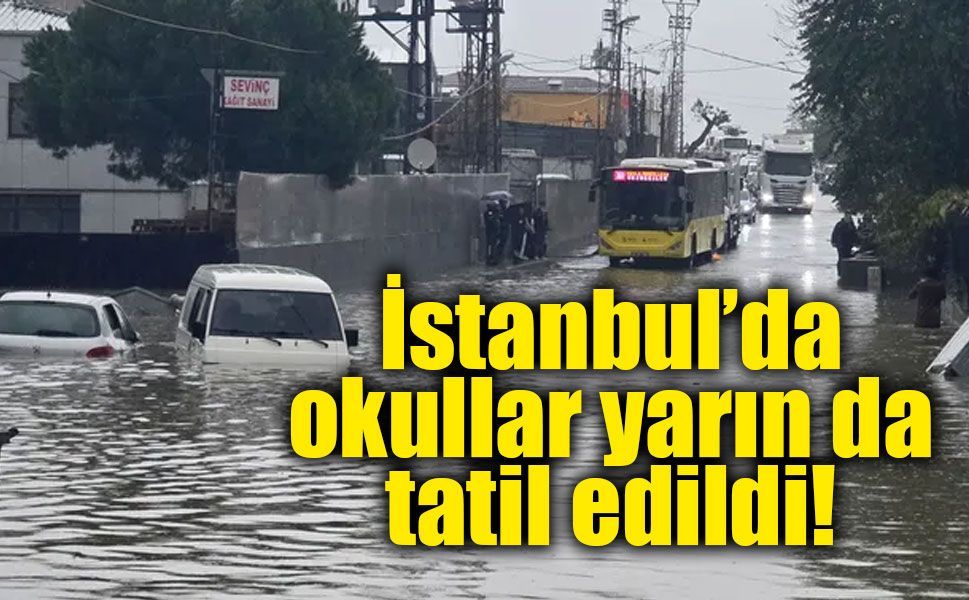 İstanbul’da okullar yarın da tatil edildi! Vali Gül’den kritik uyarı