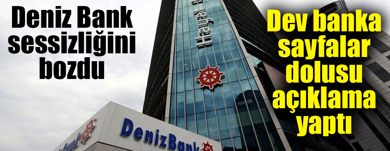 Deniz Bank'tan Seçil Erzan dolandırıcılığı açıklaması!