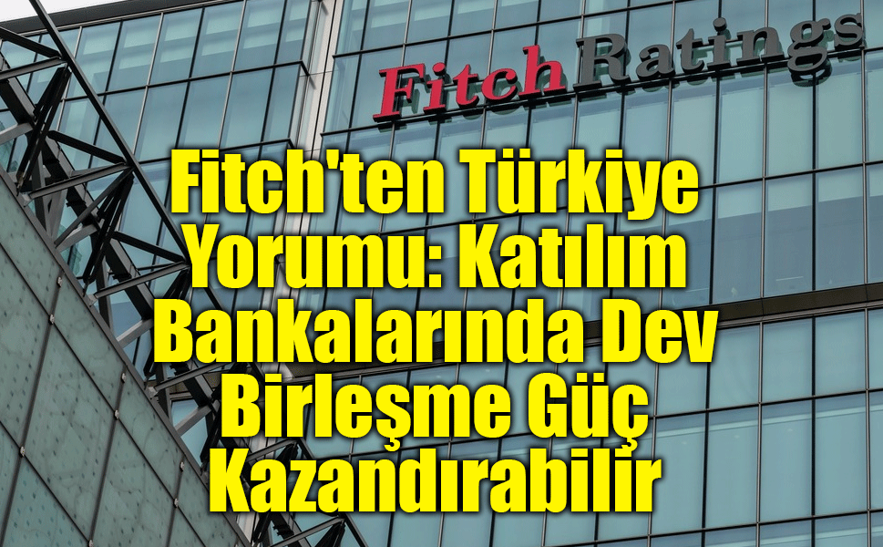 Katılım Bankacılığında Yeni Yapılanma Türkiye'nin Finansal Gücünü Nasıl Arttıracak?