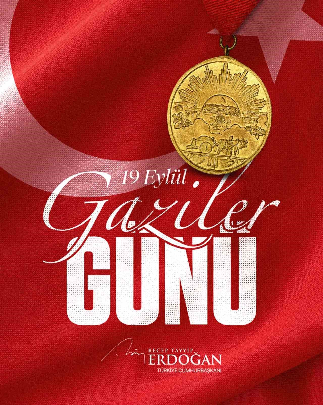 Cumhurbaşkanı Erdoğan'dan Gaziler Günü mesajı