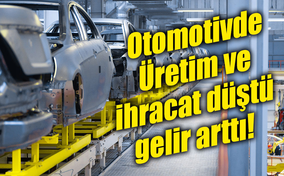 Otomotiv üretimi 8 ayda yüzde 7,3 azaldı
