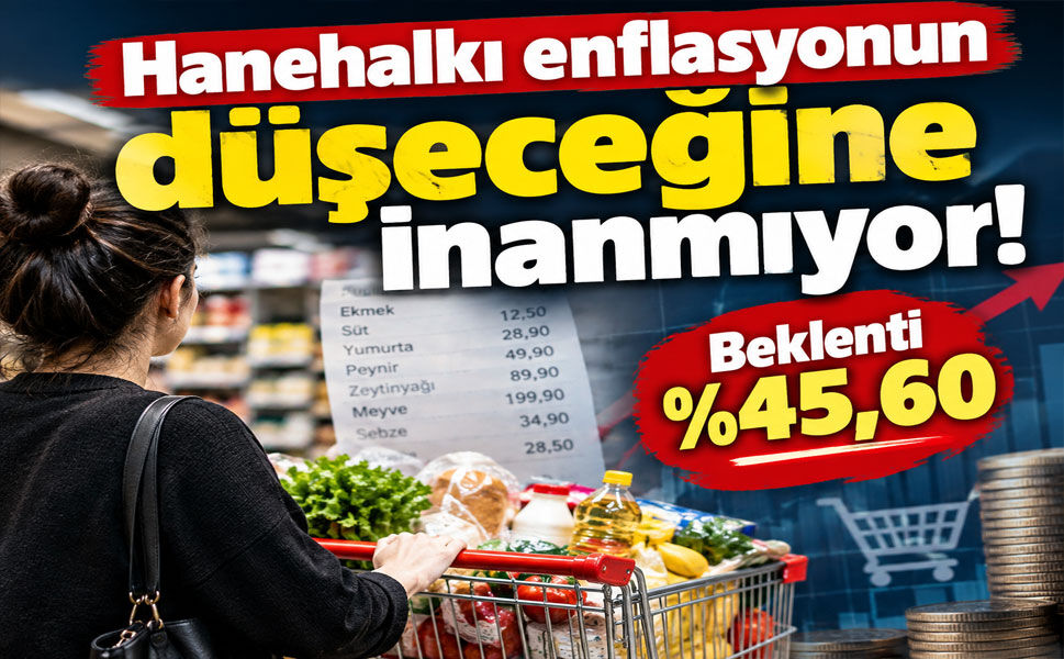 Enflasyonda dikkat çeken beklenti farkı! Hanehalkı yüzde 45,60 bekliyor