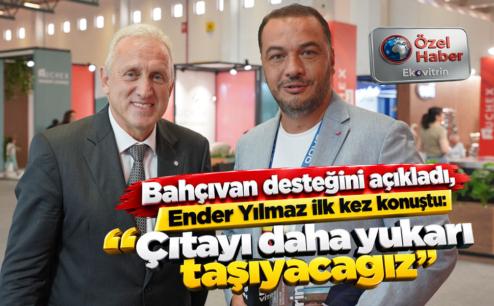 Bahçıvan’dan sonra gözler onda! İSO Başkan Adayı Ender Yılmaz Ekovitrin’e konuştu