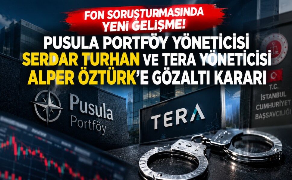 Fon soruşturmasında flaş gelişme: Serdar Turhan ve Alper Öztürk hakkında gözaltı kararı