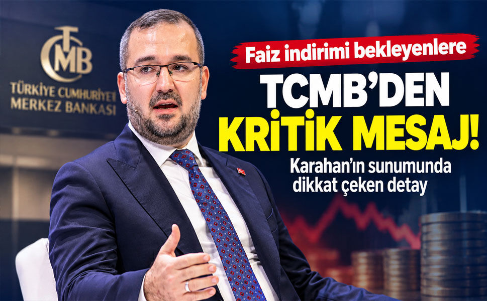 TCMB’den enflasyon ve faiz mesajı: İhtiyatlı duruş sürecek