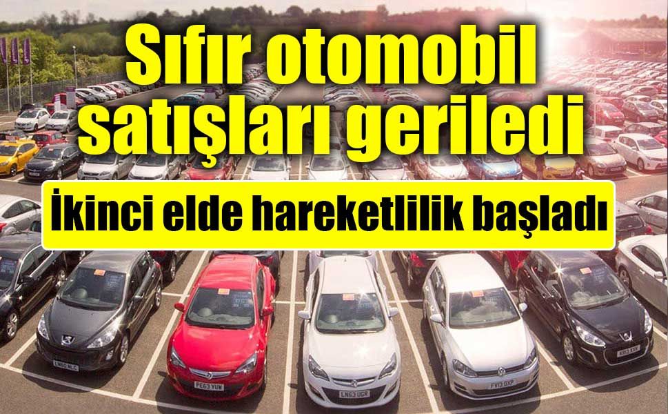 İkinci el otomobilde dikkat çeken yükseliş! Sıfır araçla fark açılıyor
